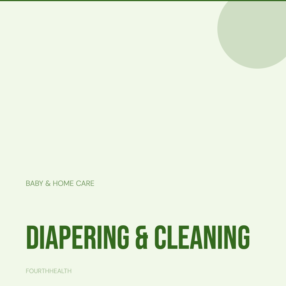 Diapering & Cleaning